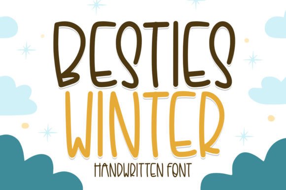 Besties Winter Font: A Playful Typeface for Creative Makers
