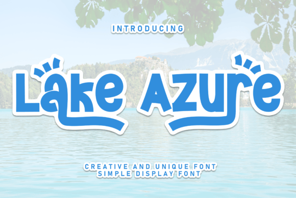 How Lake Azure Font Gave My Brand a Fresh, Friendly Look