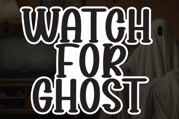 Watch for Ghosts: A Friendly Handwritten Font for Branding Projects